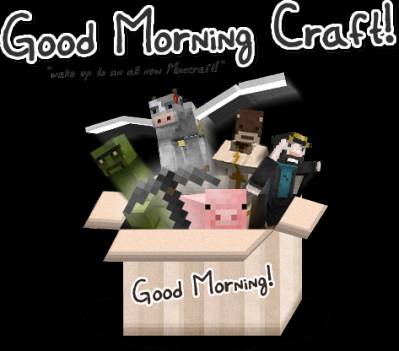 [16x][1.1] Good Morning Craft v3.3!
