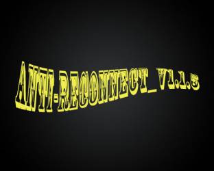 ANTI-Reconnect_v1.1.5